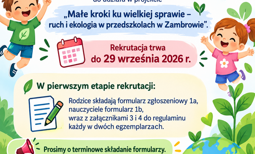 Rekrutacja do projektu „Małe kroki ku wielkiej sprawie – ruch i ekologia w przedszkolach Zambrowa